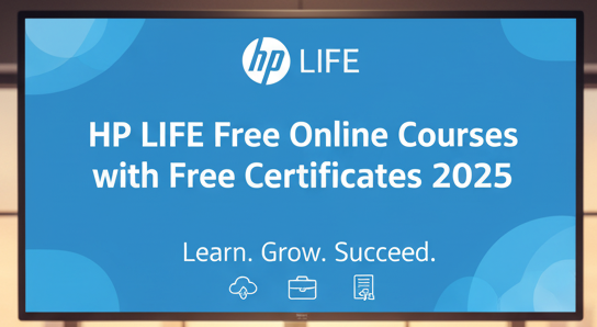 HP LIFE Free Online Courses with Free Certificates 2025