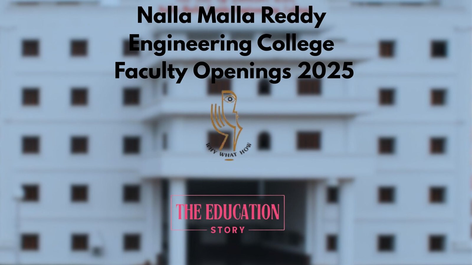 Nalla Malla Reddy Engineering College Faculty Openings 2025