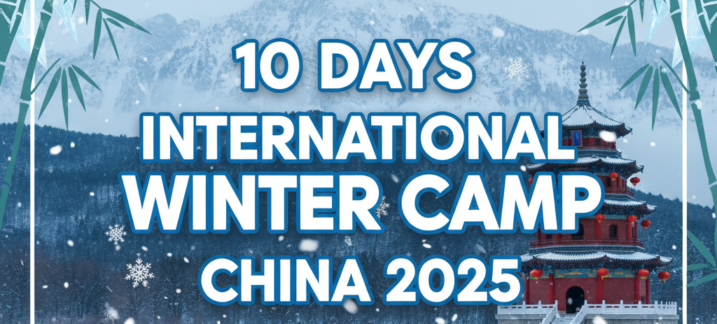 10 Days International Winter Camp in China 2025