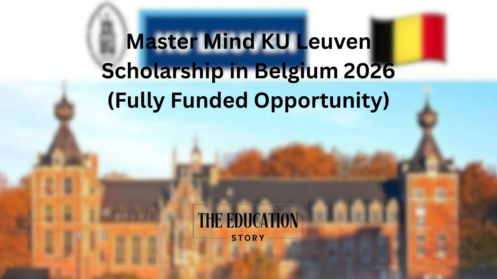 Master Mind KU Leuven Scholarship in Belgium 2026 (Fully Funded Opportunity)