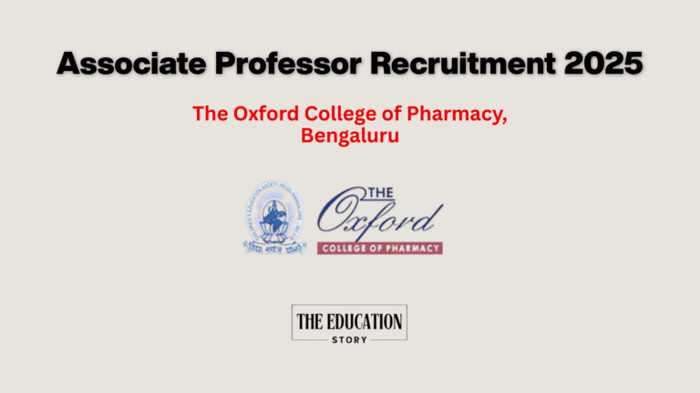 Associate Professor Recruitment 2025 at The Oxford College of Pharmacy, Bengaluru (2025)